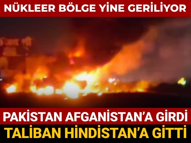 nukleer bolge yine geriliyor pakistan afganistana girdi taliban hindistana gitti qGeVVEDH
