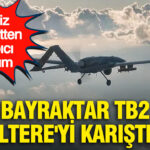 Bayraktar tb2 ingiltereyi karistirdi ingiliz analistten carpici yorum Ru7XYlKR