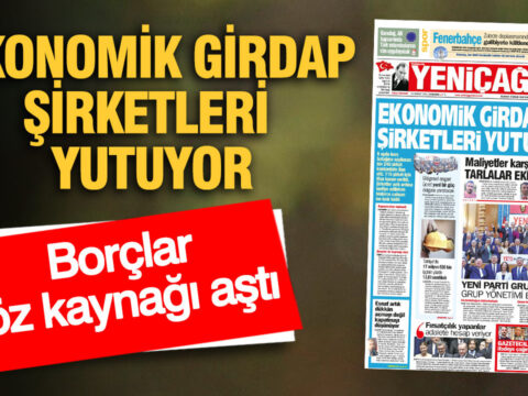 Yenicag gazetesi ekonomik girdap sirketleri yutuyor mWqaujcr